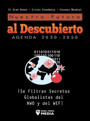 cover image of Nuestro Futuro al Descubierto Agenda 2030-2050